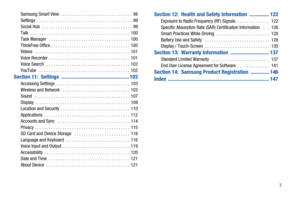 Page 7       3 Samsung Smart View  . . . . . . . . . . . . . . . . . . . . . . . . . . . . . . .  98
Settings  . . . . . . . . . . . . . . . . . . . . . . . . . . . . . . . . . . . . . . . . .  99
Social Hub  . . . . . . . . . . . . . . . . . . . . . . . . . . . . . . . . . . . . . . .  99
Talk  . . . . . . . . . . . . . . . . . . . . . . . . . . . . . . . . . . . . . . . . . . .  100
Task Manager   . . . . . . . . . . . . . . . . . . . . . . . . . . . . . . . . . . .  100
ThinkFree Office . . . . . . . . . ....