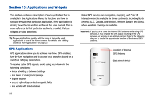 Page 8884
Section 10: Applications and Widgets
This section contains a description of each application that is 
available in the Applications Menu, its function, and how to 
navigate through that particular application. If the application is 
already described in another section of this user manual, then a 
cross reference to that particular section is provided. Various 
widgets are also described.
Tip: To open applications quickly, add the icons of frequently-used 
applications to one of the Home screens. For...