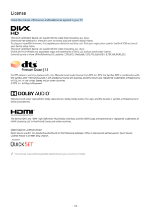 Page 119- 114  -
License
Check the license information and trademarks applied in your TV.
This DivX Certified® device can play DivX® HD video files (including .avi, .divx).
Download free software at www.divx.com to create, play and stream digital videos.
To play purchased DivX movies, first register your device at vod.divx.com. Find your registration code in the DivX VOD section of 
your device setup menu.
This DivX Certified® device can play DivX® HD video (including .avi, .divx).
DivX®, DivX Certified® and...