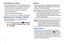 Page 116
Activating your Phone
If you purchased your phone at a Verizon Wireless store, it is 
activated and ready to use. If you received a new phone by 
mail, it may need to be activated before you can use it.
To activate your phone, choose from the following:
Visit a Verizon Wireless store.
Contact Verizon Wireless customer support.
Visit  www.verizonwireless.com to manage your account online.
Displaying Your Telephone Number
My Number displays the  ten-digit telephone number 
assigned to your phone.
  From...