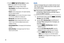 Page 8782
Press the  Right Soft Key Options for options. 
Available options depend on the type of message:
–Forward: Send the message to another recipient.
–View Recipients: (Group Messages) Display the group 
message recipients.
–Resend: Send the message again, to the original recipient(s), 
plus new recipients if desired.
–Add To Contacts: Save the number of the sender to Contacts 
as a new entry or additional to an existing entry.
–Message Info: Display details about the message.
–Manage Sent: Manage...