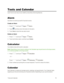Page 78 ToolsandCalendar70
Tools and Calendar
Learn how to use many of your tablet’s productivity-enhancing features.
Alarm
Use Alarm to remind yourself of important events.
Create an Alarm
 1. Press  and touch  Apps >  Alarm. 
 2. Touch , and then enter information for the alarm.
 3. Touch Save to store the new alarm event.
Delete an Alarm
 1. Press  and touch  Apps >  Alarm. 
 2. Touch and hold an alarm, and then touch Delete.
Calculator
Your tablet comes with a built-in calculator.
Note: Depending on your...