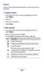 Page 74
Personal information

74
Memo
Learn to record important information to save and view at a 
later date. 
 
›Create a memo
From the Home screen, open the application list and 1 
select Memo.
Select 
2 
.
Enter your memo text.
3  
Select 4 Done.
 
›View memos
From the Home screen, open the application list and 1 
select Memo.
Select a memo to view its details.
2 
To use additional features with a memo, select 
.

Tool Function

Delete the memo.

Change the background colour of the memo. 

Lock the memo....