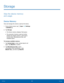 Page 10599Storage
Storage
View the device memory 
and usage.
Device Memory
View and manage the memory used by the device.
1. From a Home screen, tap 
 Apps >  Settings  
> SYSTEM  tab.
2.  Tap Storage .
• The Device memory displays Total space.
• The amounts of memory used are further 
divided into System memory, Used space, 
Cached data, Miscellaneous files, and 
Available space.
To increase available memory:
1.  Tap Cached data to clear cached data for all 
apps. Tap DELETE to confirm.
2.  Tap Miscellaneous...