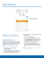 Page 2115Multi Window
Window controls
Multi-task by using multiple 
applications at the same time.
Activate Multi Window
Apps that support Multi window display together on 
a split screen. You can switch between the apps, 
adjust the size of their display on the screen, and 
copy information from one app to the other.
Note: Multi window is not available for all apps.
1.  From any screen, press and hold the 
 Recent apps key.
2.  If you are currently using an app that supports 
Multi window, tap an app to add in...