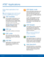 Page 3529AT&T Applications
AT&T Applications
Enjoy these applications from 
AT&T.
Note: Certain applications require a data plan or paid 
subscription. Visit att.com to learn more, or contact 
your service provider for additional information.
AT&T FamilyMap
AT&T FamilyMap provides peace of mind 
by being able to conveniently locate a 
family member from your wireless device 
or PC and know that your family’s location 
information is secure and private.
FamilyMap requires a paid subscription. 
Visit...