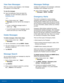 Page 5852Messages
View New Messages
When you receive a new message, a new message 
icon appears on the Status Bar.
To view the message: 
► Open the Notification Panel and select the 
message. For more information, please see 
Notification Panel .
– or –
From a Home screen, tap 
 Apps > 
 Messages , and then tap the new message to 
view it.
• To play a multimedia message (audio or 
video) , tap 
 Play .
• To scroll through the list of messages, tap the 
screen and scroll up or down the page.
Delete Messages
To...
