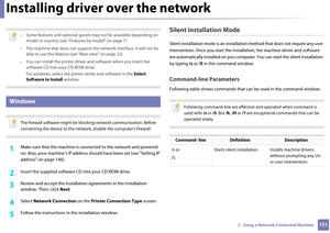 Page 1511512.  Using a Network-Connected Machine
Installing driver over the network
 
• Some features and optional goods may not be available depending on model or country (see "Features by model" on page 7).
• The machine that does not support th e network interface, it will not be 
able to use this feature (see "Rear view" on page 22).
• You can install the printer driver  and software when you insert the 
software CD into your CD-ROM drive.
For windows, select the printe r driver and software...