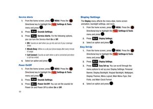 Page 9388
Ser vice Alerts
1.From the home screen, press   MENU. Press the  
Directional key to highlight the   Settings & Tools 
menu and press  .
2.Press  Sounds Settings.
3.Press  Service Alerts. For the following options, 
you can turn the Service Alert 
On or Off.
: Sounds an alert when you go into and out of your coverage 
areas.
 Minute Beep: While on a call your phone beeps after every minute 
of usage.
 Call Connect: Sounds an alert when a call is connected and when 
a call has ended.
4.Select an option...