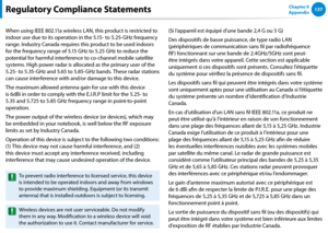 Page 138136137Chapter 6 
Appendix
When using IEEE 802.11a wireless LAN, this product is restricted to 
indoor use due to its operation in the 5.15- to 5.25-GHz frequency 
range. Industry Canada requires this product to be used indoors 
for the frequency range of 5.15 GHz to 5.25 GHz to reduce the 
potential for harmful interference to co-channel mobile satellite 
systems. High power radar is allocated as the primary user of the 
5.25- to 5.35-GHz and 5.65 to 5.85-GHz bands. These radar stations 
can cause...