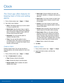 Page 47   
 
 
 
 
 
    
   
 
 
   
 
 
 
 
 
 
 
   
   
Clock
 
The Clock app o�ers features for 
keeping track of time and setting 
alarms. 
1. From a Home screen, tap  Apps > Clock. 
2.  Tap a tab to use a feature: 
• Alarm: This feature allows you to set an alarm 
to ring at a speci�c time. 
• World clock: View the time of day or night in 
other parts of the world. World Clock displays 
time in hundreds of di�erent cities, within all 
24 time zones around the world. 
•...