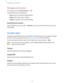 Page 74Useful apps and features
74
Managing voice memos
On the Apps screen, tap Voice Recorder  .
Tap 
 and select one of the following:
rSelect: Select voice memos to apply options.
rDelete: Select voice memos to delete.
rSettings: Change the voice recorder settings.
Renaming voice memos
Tap and hold the voice memo, tap   Rename, enter a new name for the voice memo, and 
then tap 
OK.
Google apps
Google provides entertainment, social network, and business apps. You may require a Google 
account to access...