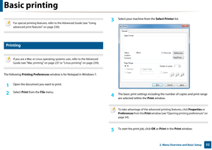 Page 52522. Menu Overview and Basic Setup
Basic printing 
 
For special printing features, refer to the Advanced Guide (see "Using 
advanced print features" on page 230).
 
9 
Printing
 
If you are a Mac or Linux operating systems user, refer to the Advanced 
Guide (see "Mac printing" on page 237 or "Linux printing" on page 239).
 
The following Printing Preferences window is for Notepad in Windows 7.
1Open the document you want to print.
2 Select Print from the File  menu.
3 Select your...