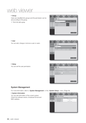 Page 8080_ web viewer
web viewer
• Gr
Users ar
set accor
  First of all,
• User
Y
• Setup
Y
System Management
For morSystem Management> in the  menu. \(Page 38\)
• System Information
Y
Check the softwar
MAC addr 