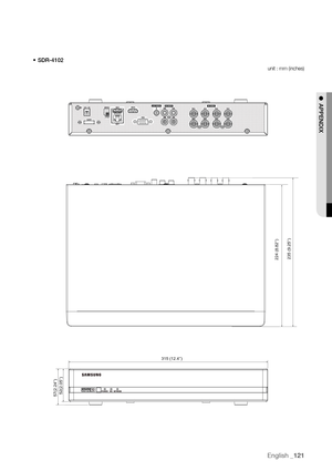 Page 121English _121
•	Sdr-4102
unit : mm (inches)
235 (9.25’’)
224 (8.82’’)
57(2.24’’)
52(2.05’’)
315 (12.4’’)
 
 APPENDIX  