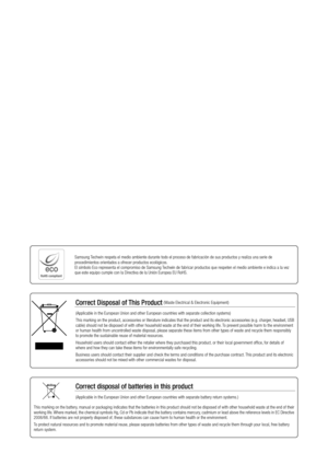 Page 145Correct Disposal of This Product (Waste Electrical & Electronic Equipment)
(Applicable in the European Union and other European countries with separate collection systems)
This marking on the product, accessories or literature indicates that the product and its electronic accessories (e.g. charger, headset, USB 
cable) should not be disposed of with other household waste at the end of their working life. To prevent possible harm to the environment 
or human health from uncontrolled waste disposal, please...