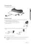 Page 17English _17
! ConneCTInG WITh oTher devICe
Connecting with dvr
 
`  The following figures are based on Model SDR-5102.           
Installing the camera
The camera can be installed on the wall, ceiling, shelf or a desired position using the provided bracket.
1.  Select a position where you want to install the camera.
 
`Make sure the selected position can sustain the weight of the camera.
2.  Attach the camera bracket to the wall using the supplied screws.
•	
SDC-7340BC : M4 X L20       
 
3.  Adjust the...