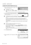 Page 8282_ web viewer
web viewer
connectIng Web VIeWer (Windows)
1. Open your web browser and type the IP address or URL of 
DVR into the URL address box.
 
M 
`“ 192.168.1.200” is set to IP by default.
 
`Set to an available IP address in "Network > Connection 
Mode”.
 
`The URL connection will be enabled only when the DDNS connection settings have been completed.
2.  A user with the admin permissions should provide the 
admin ID and password. A registered user should provide 
the user ID and password.
 
J...