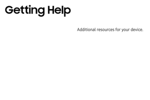 Page 171Additional resources for your device.
Getting Help  
