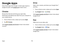 Page 10598
Apps
Google Apps
Enjoy these apps from Google. Certain apps require a 
Google Account. Visit google.com  to learn more.
Chrome
Browse the Internet and bring your open tabs, 
bookmarks and address bar data from your computer to 
your mobile device.
1. From a Home screen, swipe up to access Apps . 
2. Tap  Chrome.
Visit support.google.com/chrome to learn more about 
Chrome
™.
Drive
Open, view, rename, and share your Google Docs™ 
and files.
1. From a Home screen, swipe up to access Apps . 
2. Tap Google...