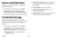 Page 197190
Settings
Device Administration
Manage your device administrators and application 
installation privileges.
1. From a Home screen, swipe up to access Apps .
2. Tap  Settings > Lock screen and security > 
Other security settings > Device administrators .
3. Tap an option to enable it as a device administrator.
Credential Storage
Manage your security certificates. If a certificate 
authority (CA) certificate gets compromised or for some 
other reason you do not trust it, you can disable or 
remove it....