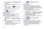 Page 2001937.
Read the information on the 
Edit what you said screen, 
then tap 
Next.
8. Read the information on the 
Help screen, then tap 
Finish.
9. At the S Voice screen, tap   or say “Hi Galaxy” 
to wake up S voice.
10. Speak into the phone and follow the on-screen 
instructions.
11. Press   for additional options.
Samsung Apps
With Samsung Apps, you can download hundred of 
applications from a variety of categories.
1. Sign on to your Samsung account if you have not 
already done so.
2. From the Home...