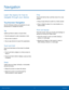 Page 20 
 
 
 
 
 
  
 
 
 
Navigation
 
Learn the basics for how to 
navigate through your device. 
Touchscreen Navigation 
Use the following motions and gestures on your 
touchscreen to navigate the device. 
Ta p 
Lightly tap items to select or launch them. 
• Tap the keyboard to enter characters or text. 
• Tap an item to select it. 
• Tap an app shortcut to launch the application. 
Touch and Hold 
Touch and hold items on the screen to activate 
them. 
• Touch and hold a widget on a Home screen to 
move it....