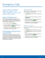Page 33  
   
 
 
   
 
   
 
   
 
   
 
Emergency Calls
 
You can dial the emergency 
telephone number in your 
region regardless of the phone’s 
cellular service status. 
Make an Emergency Call 
You can dial the emergency telephone number 
from your phone whether or not cellular service has 
been activated. If your phone is not activated, you 
can only make an emergency call. 
1.  From a Home screen, tap  Phone. 
2.	 Enter the emergency telephone number (911 in 
N

orth America) and tap  Dial. 
3.	 Complete...
