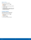 Page 54  
 
   
 
   
 
   
Delete a Group 
Preset groups cannot be deleted. 
1.  From a Home screen, tap  Apps > 
Cont ac

ts. 
2.  Tap Gr

oups, and then tap the group to delete. 
3.  Tap More > Delete . 
4.	  Tap Group only to only delete the group or tap 
Group and members to delete the group and 
the contacts in the groups. 
Contacts Settings 
These settings allow you to modify settings 
associated with using the Contacts app. 
1. From a Home screen, tap  Apps > 
Cont ac

ts. 
2.  Tap Mor

e > Settings ....