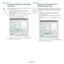 Page 72
Advanced Printing
20
Printing a Reduced or Enlarged 
Document 
You can change the size of a page’s content to appear larger or 
smaller on the printed page. 
1To change the print settings from your software 
application, access printer properties. See “Printing a 
Document” on page 12. 
2From the Paper tab, select Reduce/Enlarge in the Type 
drop-down list. 
3Enter the scaling rate in the Percentage input box.
You can also click the   or   button.
4Select the paper source, size, and type in Paper...