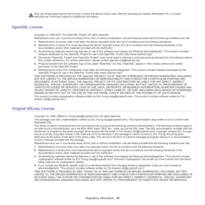 Page 16Regulatory information_ 16
OpenSSL License
Copyright (c) 1998-2001 The OpenSSL Project. All rights reserved.
Redistribution and use in source and binary forms, with or wi th
 out modification, are permitted provided that the following cond itions are met:
1. Redi
stributions of source code must retain the above copyright  notice, this list of conditions and the following disclaimer.
2. Redi
stributions in binary form must reproduce the above copyrigh t notice, this list of conditions and the following...