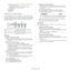 Page 33Getting started_ 33
c)Click the icon at the bottom of the desktop. When the Terminal 
screen appears, type in:
[root@localhost root]#cd  /opt/Samsung/mfp/u
 ninstall/
[root@localhost uninst a
 ll]#./uninstall.sh
d) Click  Un
install .
e) Click  Nex
 t. 
f) Cl
ick  Finish.
Sharing your machine locally
Follow the steps below to set up computers to share your machine locally.
If the Host computer is directly conne cte
 d to the machine with a USB cable 
and is also connected to the local ne twork...