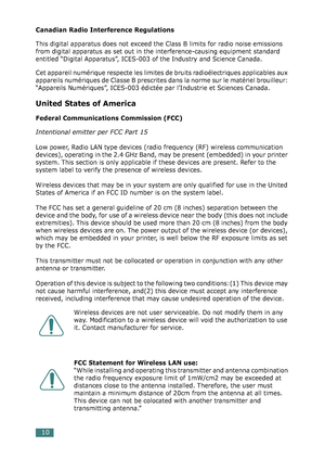 Page 4410
Canadian Radio Interference Regulations
This digital apparatus does not exceed the Class B limits for radio noise emissions 
from digital apparatus as set out in the interference-causing equipment standard 
entitled “Digital Apparatus”, ICES-003 of the Industry and Science Canada.
Cet appareil numérique respecte les limites de bruits radioélectriques applicables aux 
appareils numériques de Classe B prescrites dans la norme sur le matériel brouilleur: 
“Appareils Numériques”, ICES-003 édictée par...