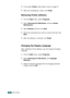 Page 30SETUP GUIDE30
5If you select Printer, follow steps 4 and 5 on page 27. 
6When the reinstallation is done, click Finish.
Removing Printer software
1From the Start menu, select Programs.
2Select Samsung CLP-550 Series, and then Printer 
Maintenance.
3Select Remove and then click Next.
4Select the components you want to remove and then click 
Next.
5After the software is removed, click Finish.
Changing the Display Language
After installation of the software, you can change the display 
language. 
1From the...