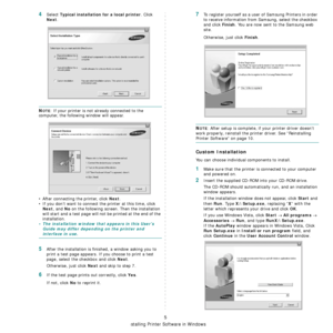 Page 78
Installing Printer Software in Windows
5
4Select Typical installation for a local printer. Click 
Next.
NOTE: If your printer is not already connected to the 
computer, the following window will appear.
• After connecting the printer, click 
Next.
• If you don’t want to connect the printer at this time, click 
Next, and No on the following screen. Then the installation 
will start and a test page will not be printed at the end of the 
installation.
• The installation window that appears in this User’s...