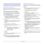 Page 39
8.2   
Scanning using a network connection (CLX-2160N only)
If you have connected your machine to a network and set up network 
parameters correctly, you can scan and send images over the network.
Preparing for network scanning
Before using your machine’s network scanning features, you need to 
add the machine to the Network Scan program for scanning to a network 
client.
Adding the machine to the Network Scan program
First, install the  Network Scan program. See the  Software Section.
To scan images...