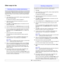 Page 50
9.6   
Other ways to fax
Sending a fax to multiple destinations
You can use the Multiple Send feature, which allows you to send a fax to 
multiple locations. Originals are automatically stored in memory and sent 
to a remote station. After transmission, the originals are automatically 
erased from memory. You can not send a color fax using this feature.
1 Press  Fax.
2 Load originals face up into the ADF, or place a single original face 
down on the scanner glass.
For details about loading an original,...