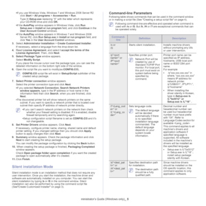 Page 146Administrator’s Guide (Windows only)_ 5
•If you use Windows Vista, Windows 7 and Windows 2008 Server R2 
click Start > All programs > Accessories > Run.
Type X:\Setup.exe replacing “X” with the letter which represents 
your CD-ROM drive and click OK.
•If the AutoPlay window appears in Windows Vista, click Run 
Setup.exe in Install or run program field, and click Continue in the 
User Account Control windows.
•If the AutoPlay window appears in Windows 7 and Windows 2008 
Server R2, click Run Setup.exe in...