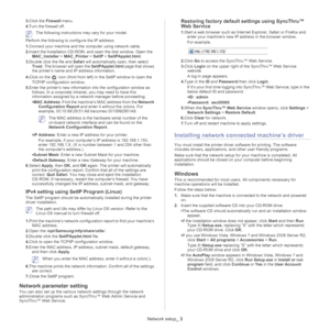 Page 34Network setup_ 3
3.Click the  Firewall menu.
4. Turn
 the firewall off.
 The following instructions may vary for your model.
Perform the following to configure the IP address:
1. Conn
ect your machine and the computer using network cable.
2.In
sert the Installation CD-ROM,  and open the disk window. Open the 
MAC_Installer  > MAC_Printer  > SetIP  > SetIPApplet.html .
3. Doub
le click the file and  Safari will automatically open, then select 
Trust . The browser will open the  SetIPApplet.html page that...
