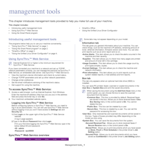 Page 96Management tools_ 1
1.management tools
This chapter introduces management tools provided to help you make  full use of your machine. 
This chapter includes:
•Introducing useful management tools
• Using SyncThru™ Web Service
• Using the Smart Panel program •
Smarthru Office
• Using the Unified Linux Driver Configurator
  
Introducing useful  management tools
The programs below help you to use your machine conveniently.
•Using SyncThru™ Web Service on page  1 .
• Using the Smart Panel program on page  2 ....