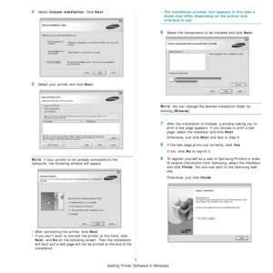 Page 144
Installing Printer Software in Windows
7
4Select Custom installation. Click Next.
5Select your printer and click Next.
NOTE: If your printer is not already connected to the 
computer, the following window will appear.
• After connecting the printer, click 
Next.
• If you don’t want to connect the printer at this time, click 
Next, and No on the following screen. Then the installation 
will start and a test page will not be printed at the end of the 
installation.
• The installation window th at appears...