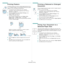 Page 79Advanced Printing
19
Printing Posters
This feature allows you to print a single-page document onto 4, 
9, or 16 sheets of paper, for the purpose of pasting the sheets 
together to form one poster-size document.
1To change the print settings from your software 
application, access printer properties. See “Printing a 
Document” on page 12.
2Click the Layout tab, select Poster Printing in the 
Layout Type drop-down list.
3Configure the poster option:
You can select the page layout from 
Poster, 
Poster or...