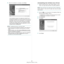 Page 74Using Your Printer in Linux
22
6When the installation is complete, click Finish.
The installation program has added the Unified Driver 
Configurator desktop icon and the Unified Driver group to 
the system menu for your convenience. If you have any 
difficulties, consult the onscreen help that is available 
through your system menu or can otherwise be called 
from the driver package Windows applications, such as 
Unified Driver Configurator.
NOTE: Installing the driver in the text mode:
• If you do not...