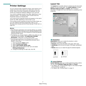 Page 92Basic Printing
7
Printer Settings
You can use the printer properties window, which allows you to 
access all of the printer options you need when using your 
printer. When the printer properties are displayed, you can 
review and change the settings needed for your print job. 
Your printer properties window may differ, depending on your 
operating system. This Software User’s Guide shows the 
Properties window for Windows 98.
Your printer driver Properties window that appears in this User’s 
Guide may...