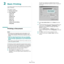 Page 91Basic Printing
6
2Basic Printing 
This chapter explains the printing options and common printing 
tasks in Windows. 
This chapter includes:
• Printing a Document
•Printer Settings
- Layout Tab
- Paper Tab
- Graphics Tab
- Extras Tab
- About Tab
- Printer Tab
- Using a Favorite Setting
- Using Help
Printing a Document
NOTE: 
• Your printer driver Properties window that appears in this 
User’s Guide may differ depending on the printer in use. 
However the composition of the printer properties window is...