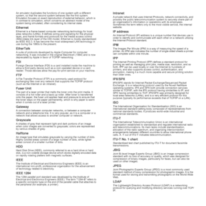 Page 4343 _Glossary
An emulator duplicates the functions of one system with a different 
system, so that the second system behaves like the first system. 
Emulation focuses on exact reproduction of external behavior, which is 
in contrast to simulation, which concerns an abstract model of the 
system being simulated, often considering its internal state.
Ethernet
Ethernet is a frame-based computer networking technology for local 
area networks (LANs). It defines wiring and signaling for the physical 
layer, and...