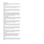 Page 47
47 _Glossary
Subnet Mask 
The subnet mask is used in conjunction with the network address to 
determine which part of the address  is the network address and which 
part is the host address.
TCP/IP
The Transmission Control Protocol (TCP) and the Internet Protocol (IP); 
the set of communications protocols  that implement the protocol stack 
on which the Internet and most commercial networks run.
TCR
Transmission Confirmation Report (TCR) provides details of each 
transmission such as job status, tr...