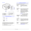 Page 12
1.3   
Rear view
Control panel overview
1
parallel port4 power receptacle
2USB port5 power switch
3network port
1Error: Indicates the status of your printer. See page 9.4.
2
Online : Indicates the status of your printer. See page 9.4.
3
Cancel : Prints a demo page or configuration page. 
Cancels the print job. 
Makes the printer pick up the print media.
* The figure above shows an ML-2571N.
Finding more information
You can find information for setting up and using your printer from the 
following...