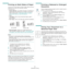 Page 66
Advanced Printing
20
Printing on Both Sides of Paper
You can print on both sides of a sheet of paper. Before printing, 
decide how you want your document oriented.
The options are:
•Printer Setting, if you select this option, this feature is 
determined by the setting you’ve made on the control 
panel of the printer. 
If this option does not appear, 
your printer does not have this feature.
•None
•Long Edge, which is the conventional layout used in 
book binding.
•
Short Edge, which is the type often...