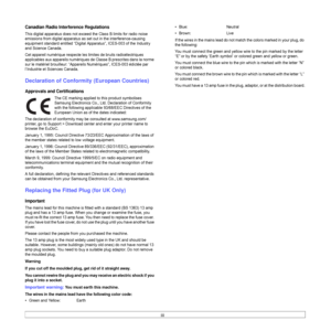 Page 9iii
Canadian Radio Interference Regulations
This digital apparatus does not exceed the Class B limits for radio noise 
emissions from digital apparatus as set out in the interference-causing 
equipment standard entitled “Digital Apparatus”, ICES-003 of the Industry 
and Science Canada.
Cet appareil numérique respecte les limites de bruits radioélectriques 
applicables aux appareils numériques de Classe B prescrites dans la norme 
sur le matériel brouilleur: “Appareils Numériques”, ICES-003 édictée par...